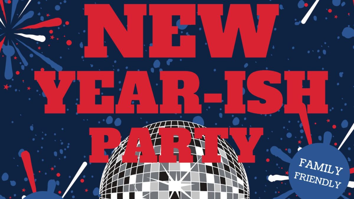 New Year-ish Party - North State Parent magazine