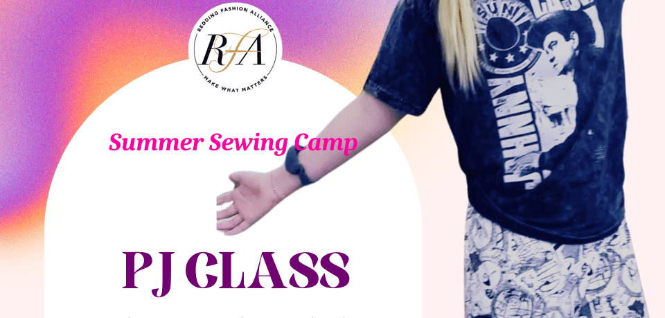 Sewing Camp – PJ Pants and Zipper Bag (June 15-18, PM)