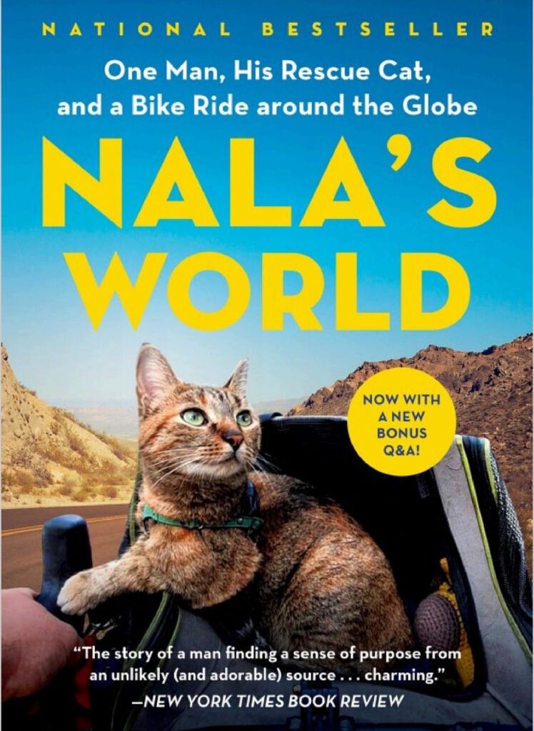 Nala's World One Man, His Rescue Cat, and a Bike Ride around the Globe - Dean Nicholson - Google Books