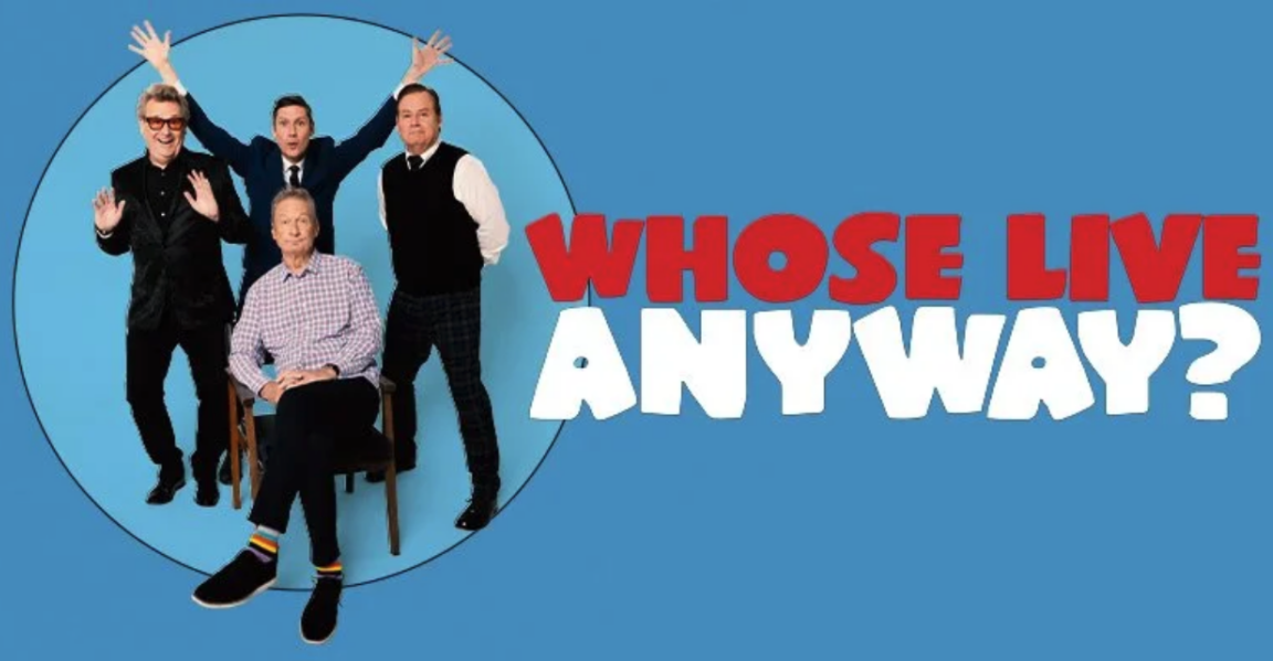 Whose Live Anyway!