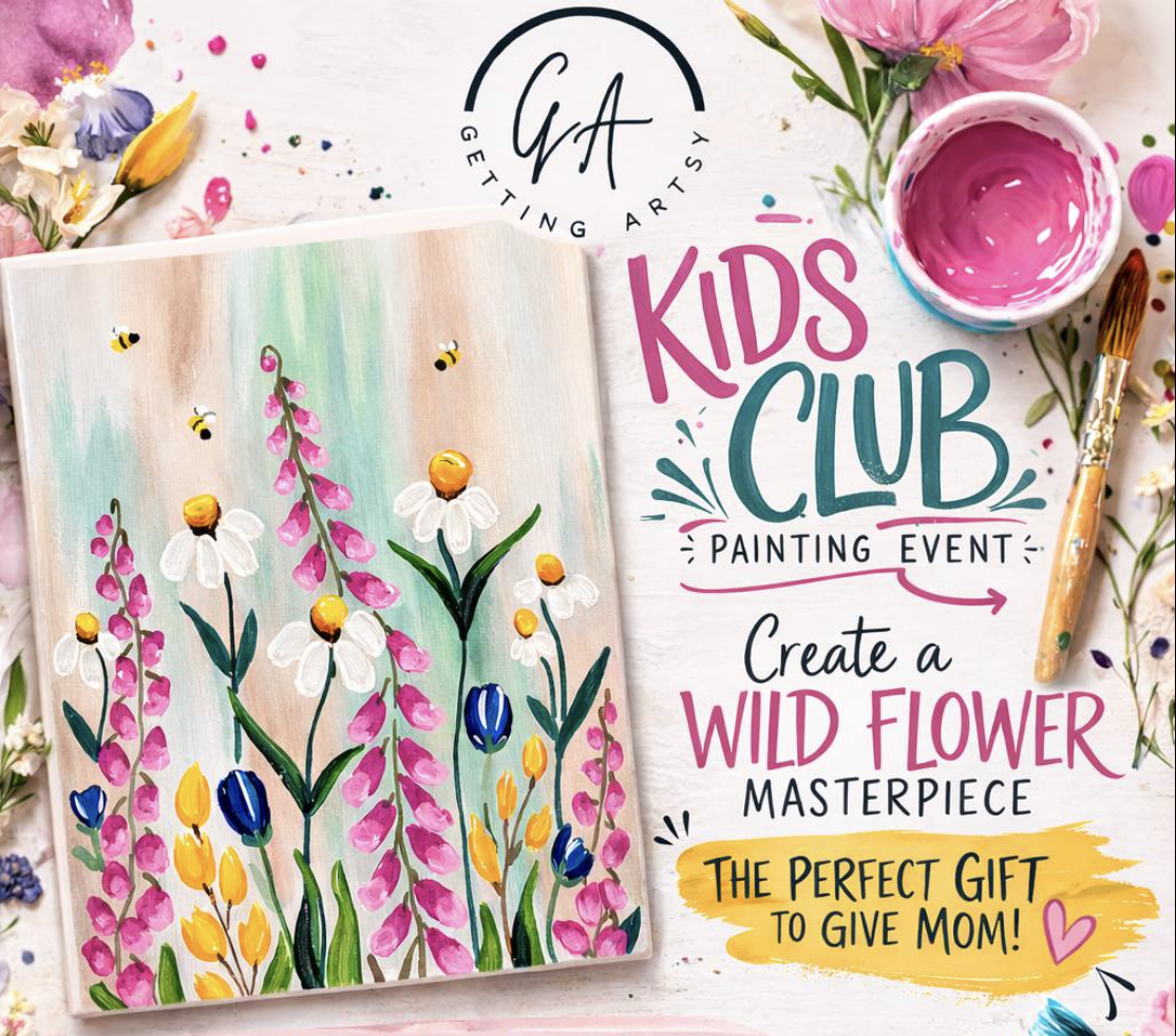 Kids Club Painting Event – Wildflower Masterpiece